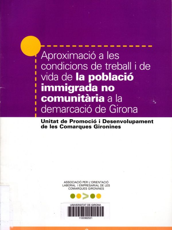 Aproximació a les condicions de treball i de vida de la població immigrada no comunitària a la demar