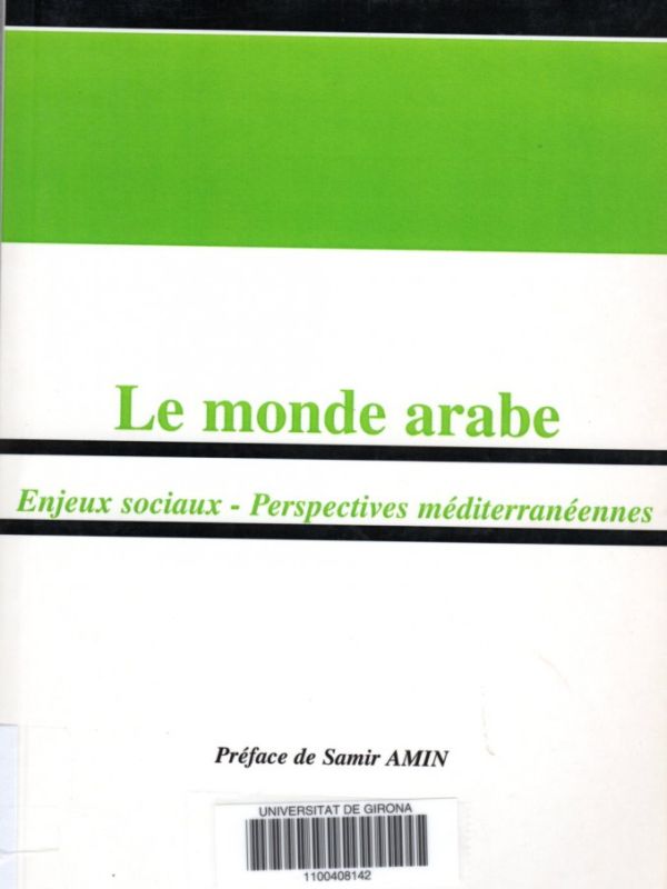 Le monde arabe. Enjeux sociaux-Perspectives méditerranées