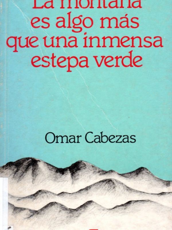 La montaña es algo más que una inmensa estepa verde