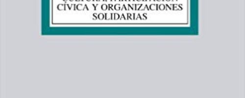 Voluntariado y tercer sector. Cultura, participacón cívica y organizaciones solidarias