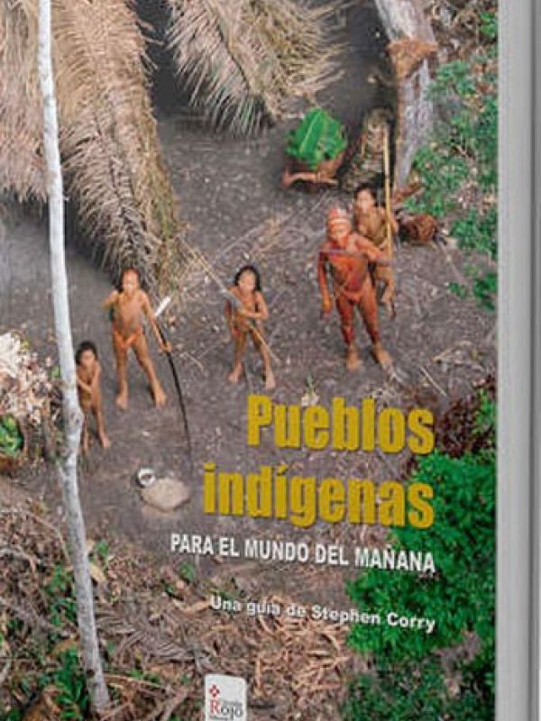 Pueblos indígenas para el mundo de mañana