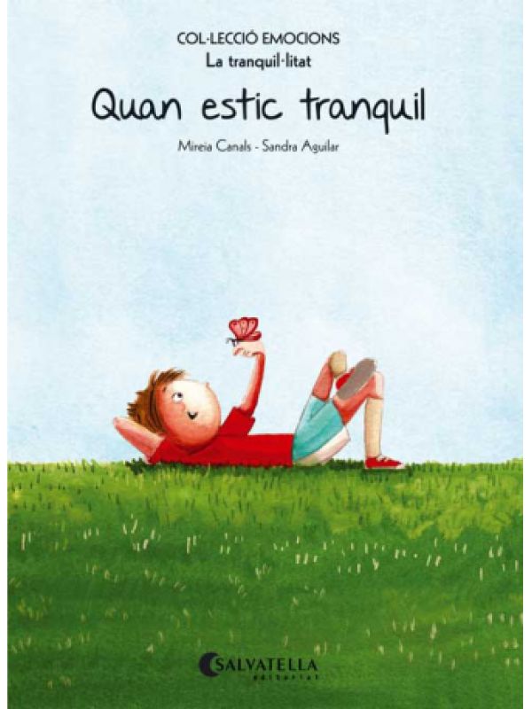 Quan estic tranquil