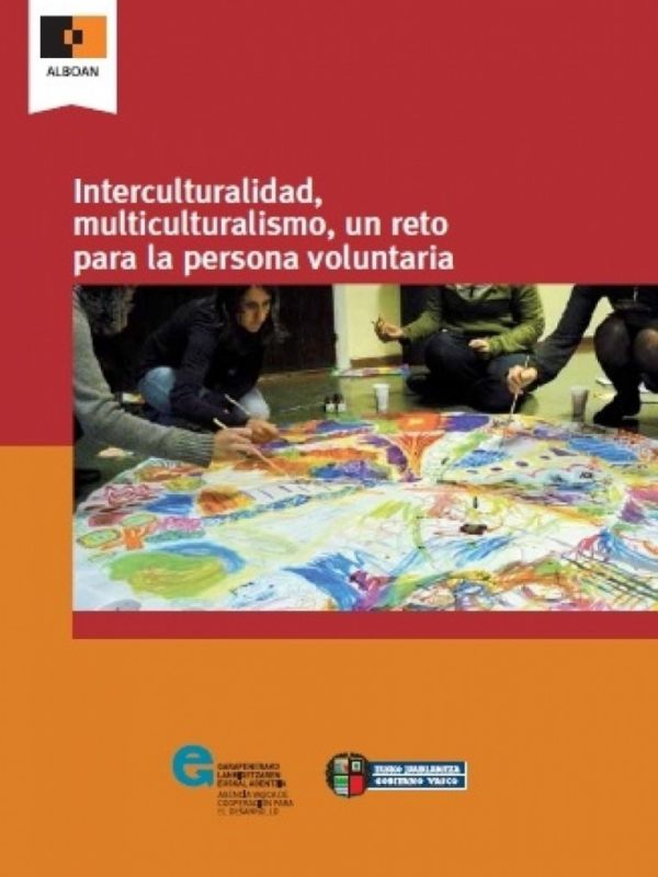 Interculturalidad, multiculturalismo, un reto para la persona voluntaria 