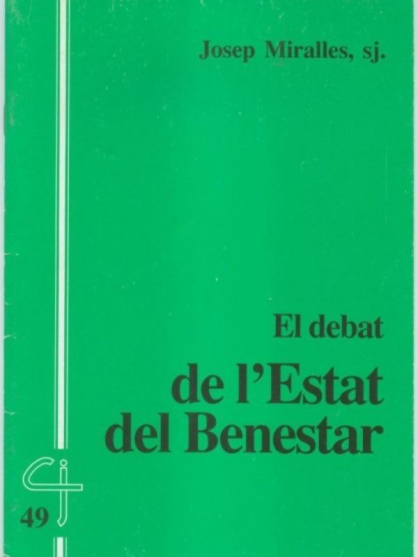 El Debat de l'estat del benestar / Josep Miralles