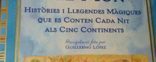 El Llibre dels contes del món : històries i llegendes màgiques que es conten cada nit als cinc conti