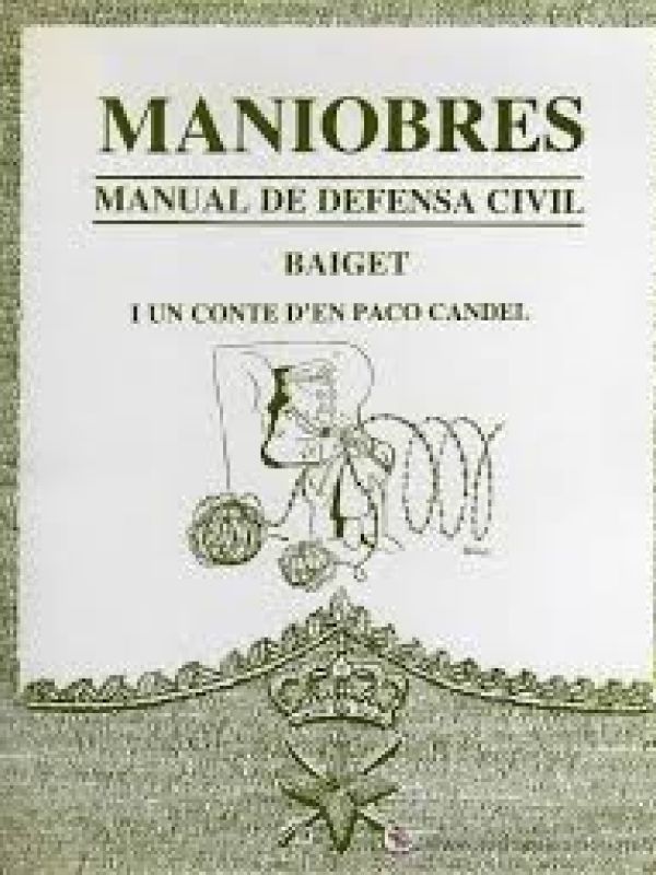 Maniobres: manual de defensa civil  i un conte d'en Paco Candel