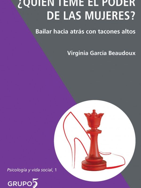 ¿Quién teme el poder de las mujeres? Bailar hacia atrás con tacones altos