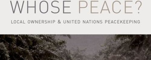 Whose peace? Local Ownership and United Nations Peacekeeping