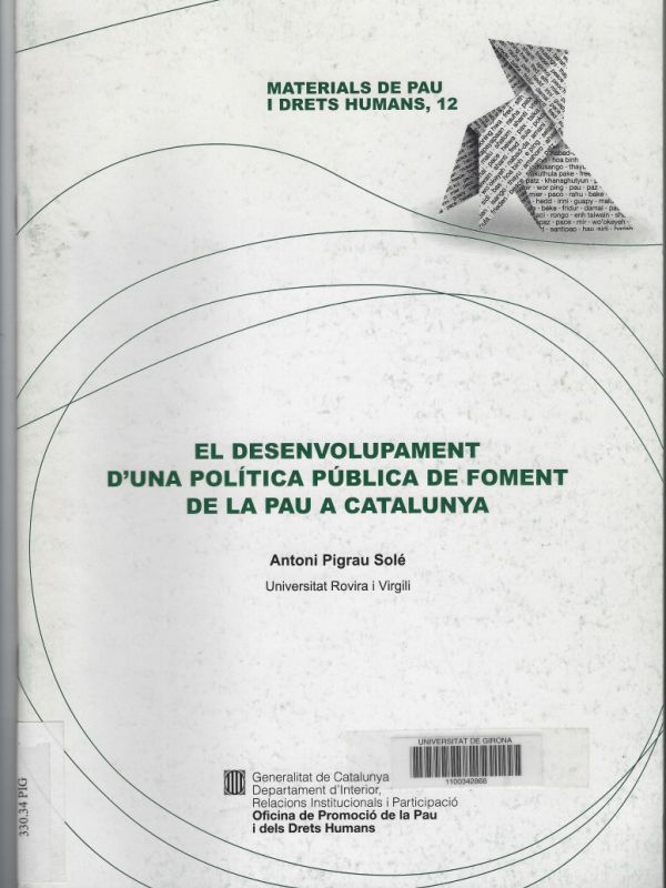 El Desenvolupament d'una política pública de foment de la pau a Catalunya 