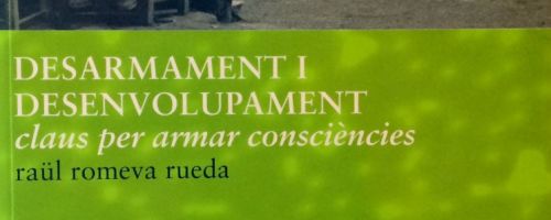 Desarmament i desenvolupament. Claus per armar consciències