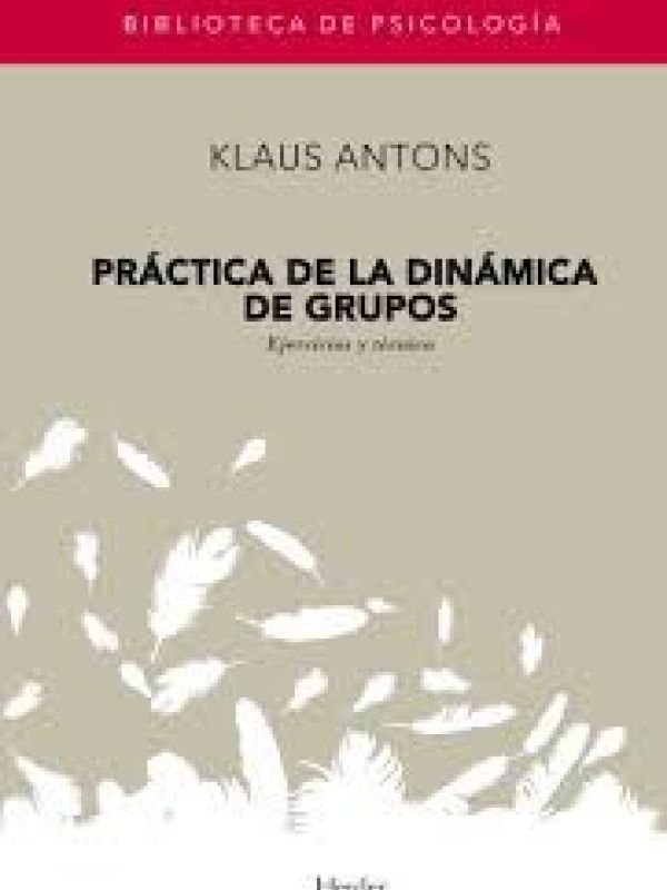 Práctica dela dinámica de grupos. Ejercicios y técnica