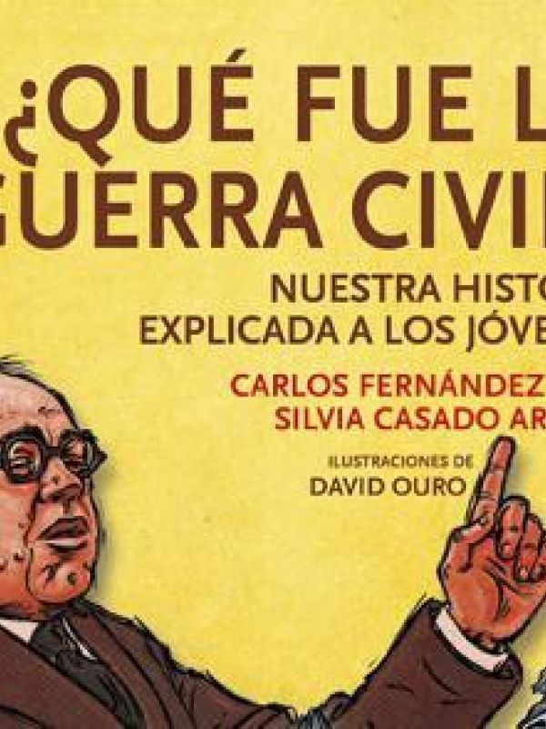 ¿Qué fue la Guerra Civil? Nuestra historia explicada a los jóvenes