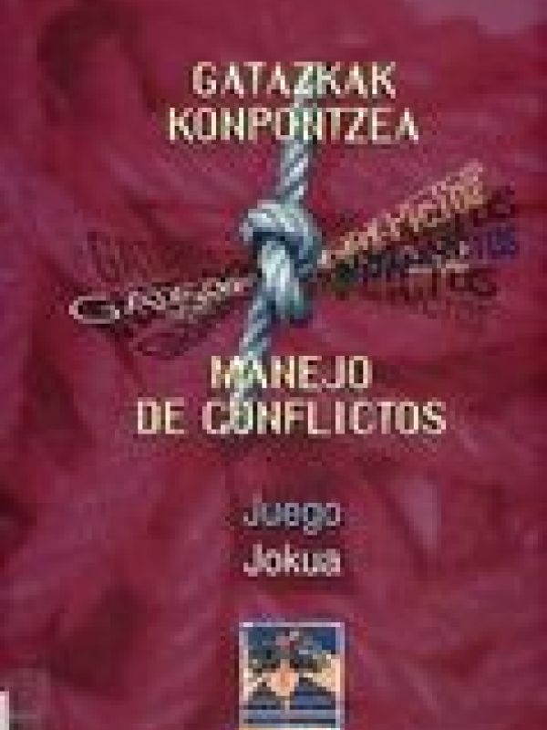 Manejo de Conflictos. Gatazkak Konpontzea