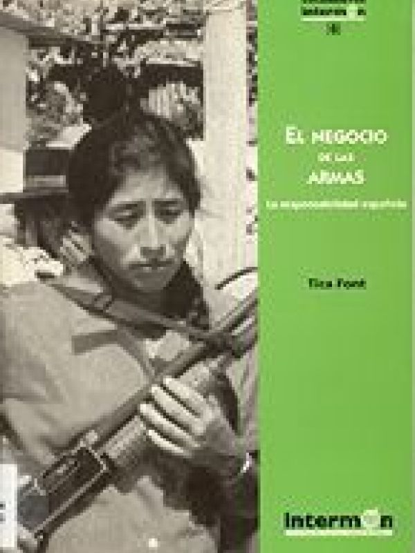 El Negocio de las armas : la responsabilidad española