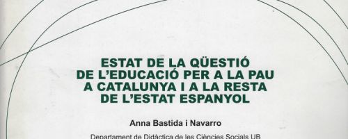 Estat de la qüestió de l'educació per a la pau a Catalunya i a la resta de l'Estat Espanyol