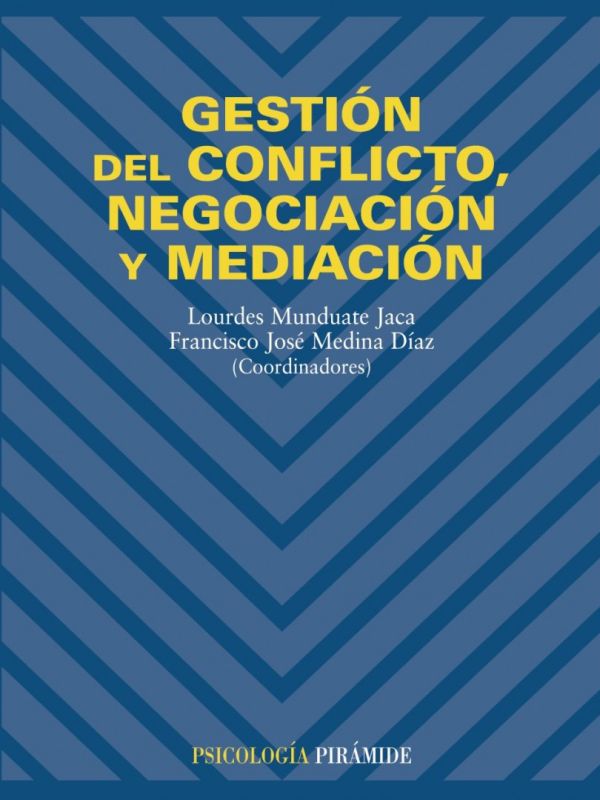 Gestión del conflicto, negociación y mediación