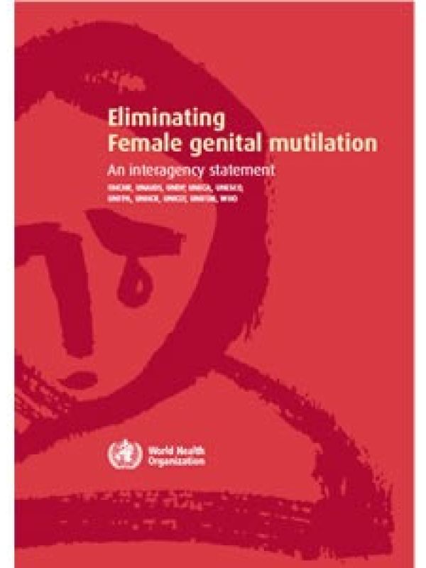 Eliminating Female genital mutilation. An interagency statement