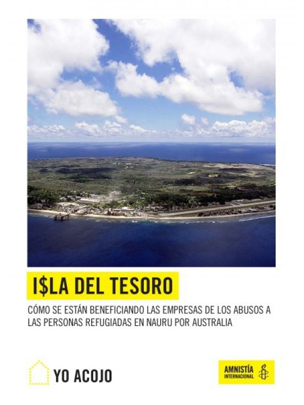 Isla del Tesoro. Cómo se están beneficiando las empresas de los abusos a las personas refugiadas en 