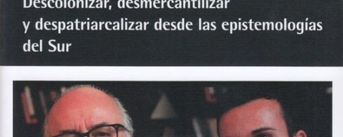 Aprendizajes globales. Descolonizar, desmercantilizar y despatriarcalizar des de las epistemologías 