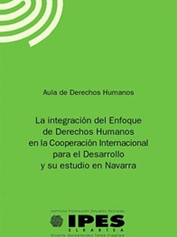 La Integración del enfoque de derechos humanos en la cooperación internacional para el desarrollo...