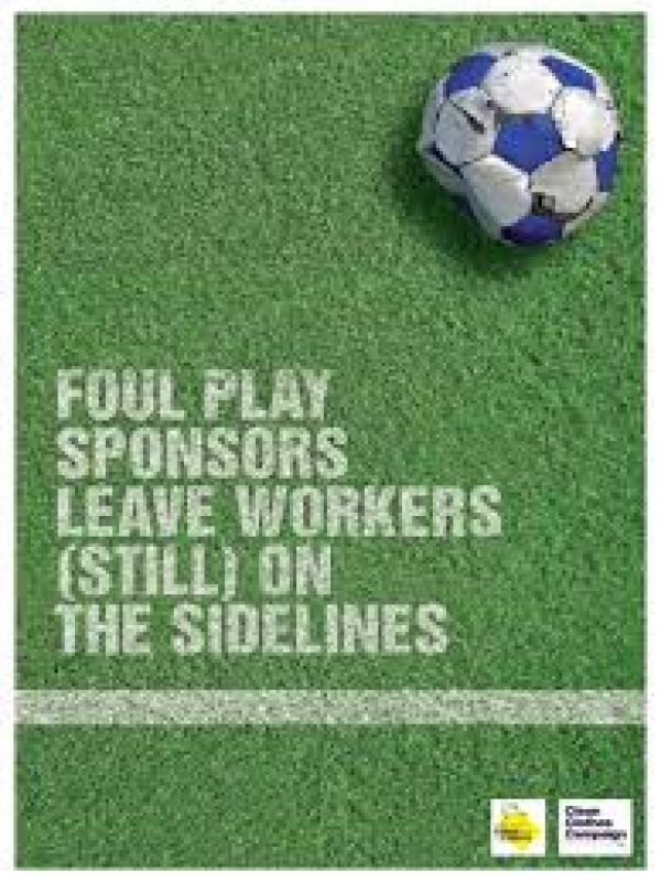 Foul Play. Sponsors Leave Workers (still) on the Sidelines. 