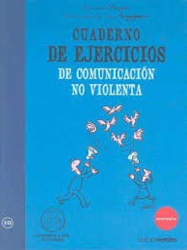 Cuaderno de ejercicios de comunicación no violenta