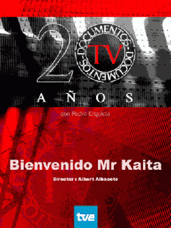 Bienvenido mister Kaita (documental)