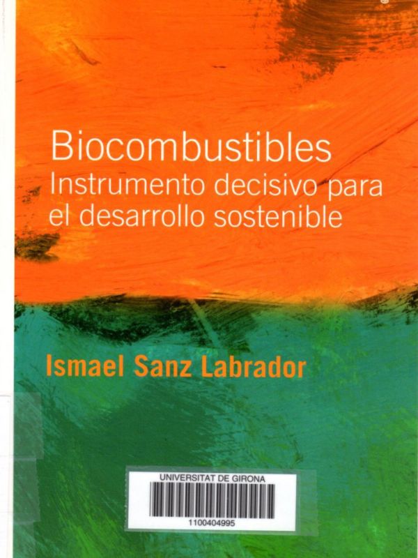 Biocombustibles. Instrumento decisivo para el desarrollo sotenible