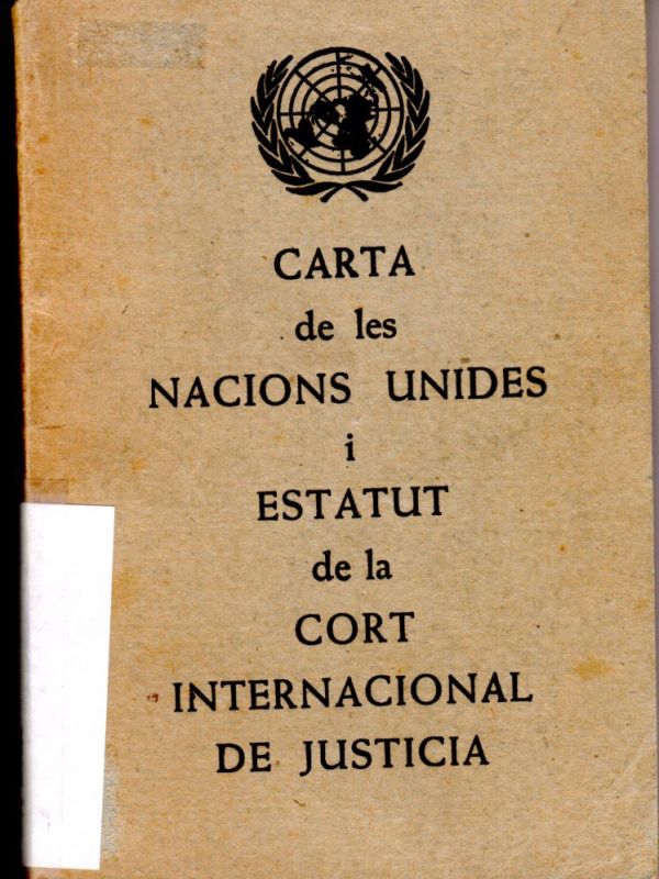 Carta de les Nacions Unides i Estatut de la Cort Internacional de Justícia 