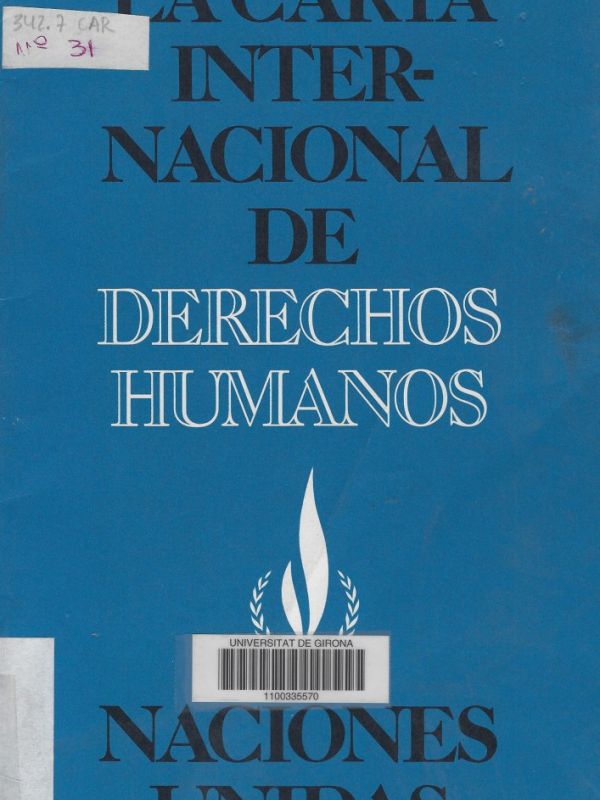 La Carta internacional de Derechos Humanos : declaración universal de derechos humanos