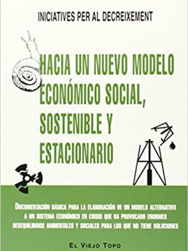 Hacia un nuevo modelo económicao social, sostenible y estacionario