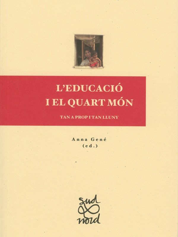 L'Educació i el Quart món : tan a prop i tan lluny 