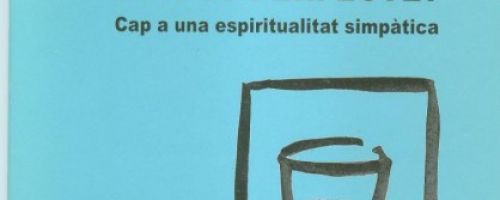 I si Déu no fos perfecte? : cap a una espiritualitat simpàtica 