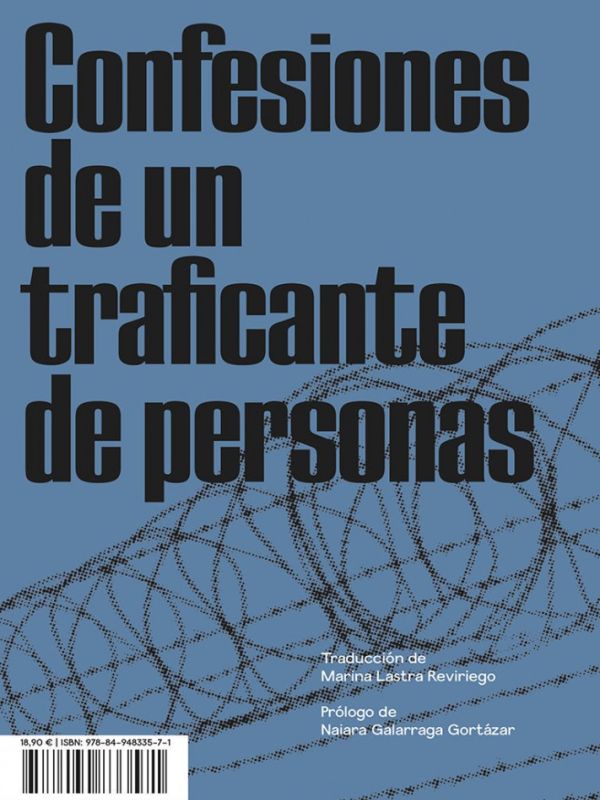 Confesiones de un traficante de personas