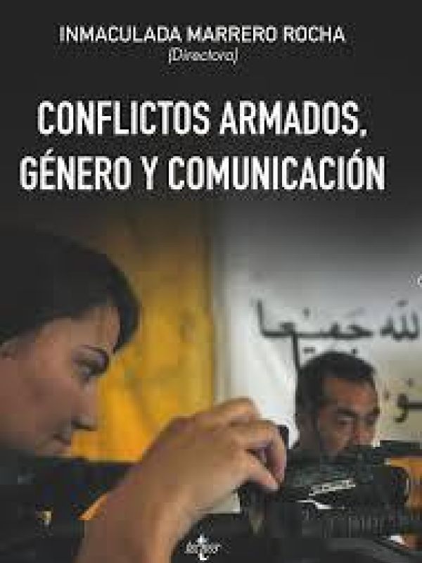 Conflictos armados, género y comunicación