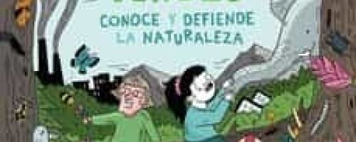 Cosas verdes. Conoce y defiende la naturaleza