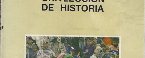 Sahara : una lección de historia : el nacimiento de una nación, la construcción de un estado