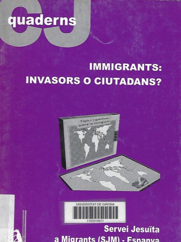 Immigrants : invasors o ciutadans? 