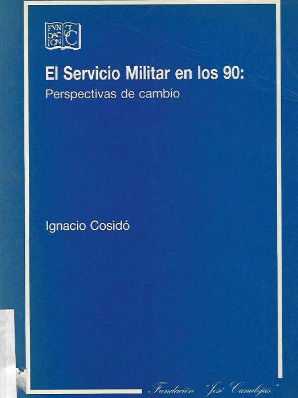 El servicio militar en los 90 