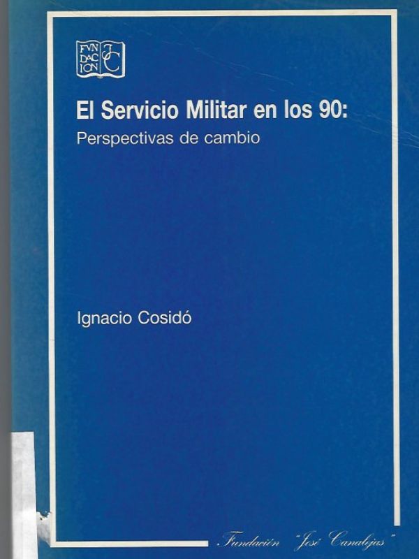El servicio militar en los 90 