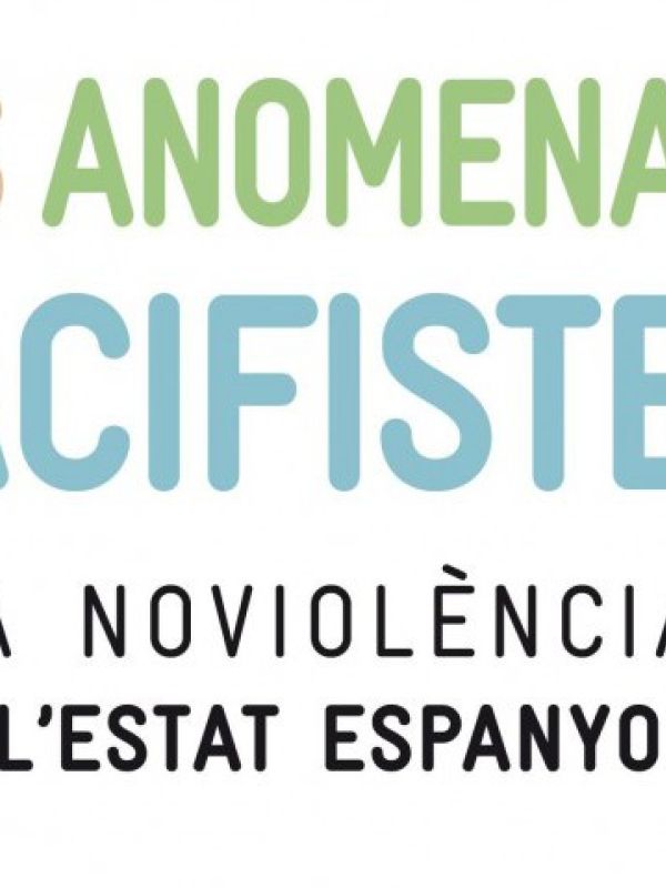 Els Anomenats pacifistes : la noviolència a l'Estat espanyol 