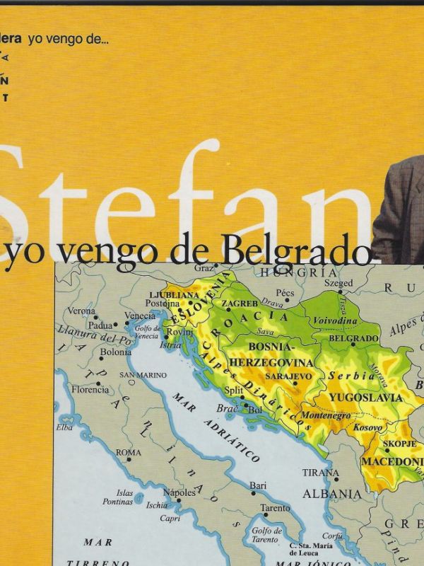Stefan : yo vengo de Belgrado