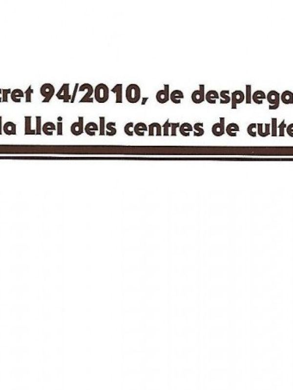 Decret 94/2010, de desplegament de la Llei dels centres de culte