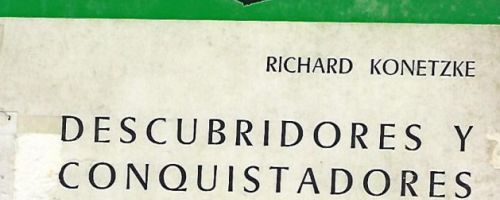 Descubridores y conquistadores de América: de Cristóbal Colón a Hernán Cortés