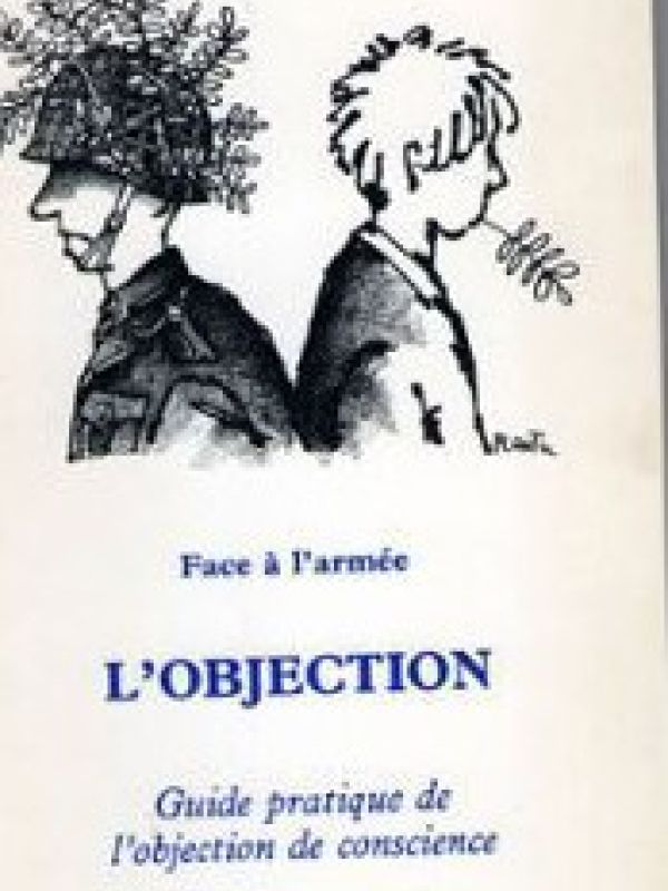 Le guide pratique de l'objection de conscience