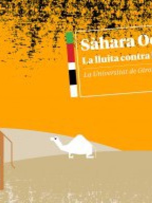 Sàhara Occidental: la lluita contra l'oblit.