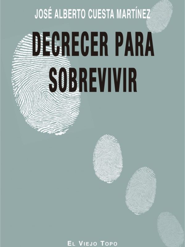 Decrecer para sobrevivir