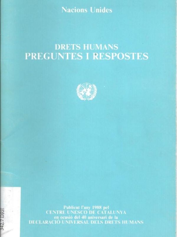 Drets humans: preguntes i respostes / Nacions Unides