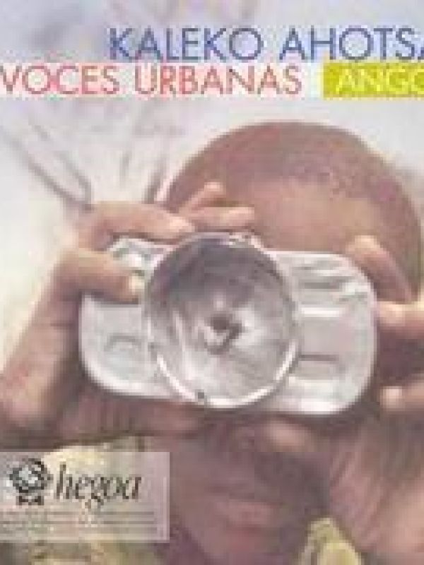 Voces urbanas: Angola = Kaleko ahotsak (Documental)