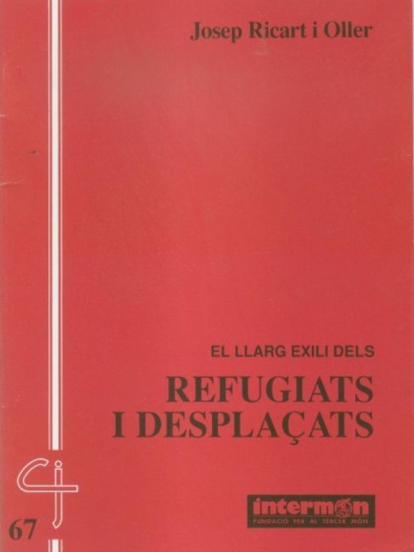 El Llarg exili dels refugiats i desplaçats